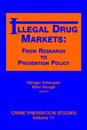 Illegal Drug Markets