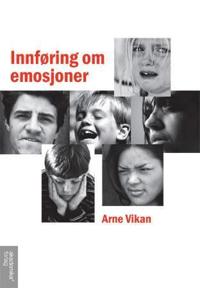 Innføring om emosjoner - Arne Vikan | Inprintwriters.org