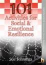 101 Activities for Social & Emotional Resilience