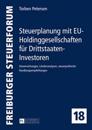 Steuerplanung Mit Eu-Holdinggesellschaften Fuer Drittstaaten-Investoren