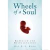 Wheels of a Soul