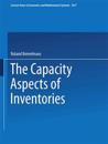 The Capacity Aspect of Inventories