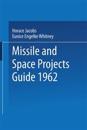 Missile and Space Projects Guide 1962