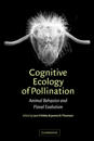 Cognitive Ecology of Pollination