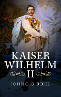 Kaiser Wilhelm II, 1859-1941