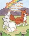 How the Fox Got His Color Bilingual Turkish English