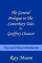 The General Prologue to the Canterbury Tales by Geoffrey Chaucer: Text and Critical Introduction