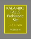 Kalambo Falls Prehistoric Site: Volume 3, The Earlier Cultures: Middle and Earlier Stone Age