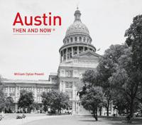 Austin: Then and Now