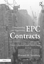 Understanding and Negotiating EPC Contracts, Volume 2