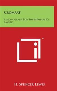 Cromaat: A Monograph for the Members of Amorc