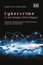 Cybercrime in the Greater China Region