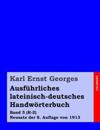 Ausführliches Lateinisch-Deutsches Handwörterbuch: Band 5 (R-Z) Neusatz Der 8. Auflage Von 1913