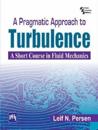Pragmatic Approach To Turbulence