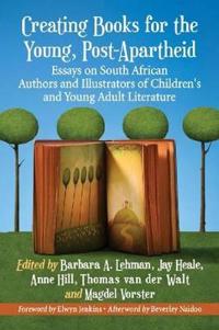 Creating Books for the Young in the New South Africa