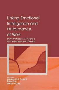 Linking Emotional Intelligence and Performance at Work