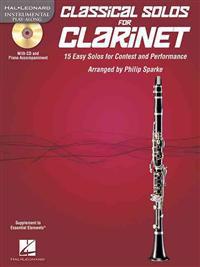 Classical Solos for Clarinet: 15 Easy Solos for Contest and Performance
