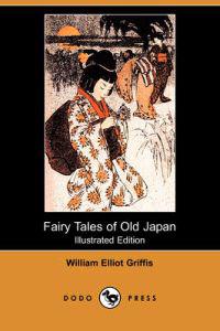 Fairy Tales of Old Japan
