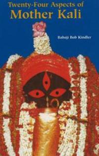 Twenty Four Aspects of Mother Kali