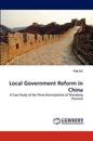 Local Government Reform in China