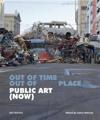 Public art (now) - out of time, out of place