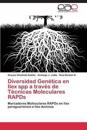 Diversidad Genética en Ilex spp a través de Técnicas Moleculares RAPDs