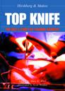 TOP KNIFE: The Art & Craft of Trauma Surgery