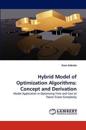 Hybrid Model of Optimization Algorithms