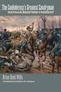 The Confederacy's Greatest Cavalryman