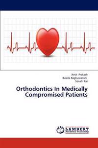 Orthodontics in Medically Compromised Patients