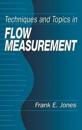 Techniques and Topics in Flow Measurement