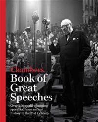 Chambers Book of Great Speeches Book