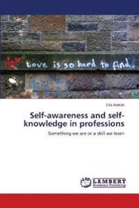 Self-Awareness and Self-Knowledge in Professions