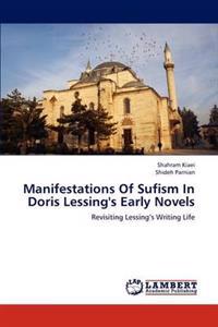 Manifestations of Sufism in Doris Lessing's Early Novels