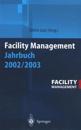Facility Management Jahrbuch 2002 / 2003