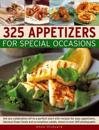 325 Appetizers for Special Ossasions
