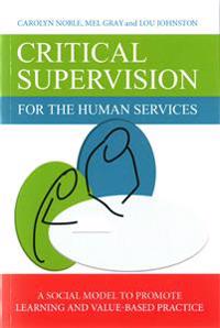 Critical Supervision for the Human Services