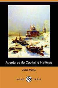 Aventures Du Capitaine Hatteras