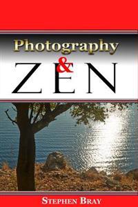 Photography & Zen