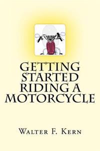 Getting Started Riding a Motorcycle