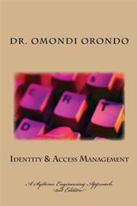 Identity & Access Management: A Systems Engineering Approach