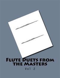 Flute Duets from the Masters: Vol 2