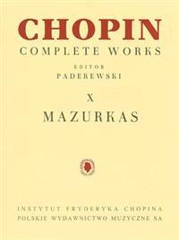 Mazurkas: Chopin Complete Works Vol. X