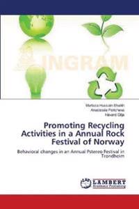 Promoting Recycling Activities in a Annual Rock Festival of Norway