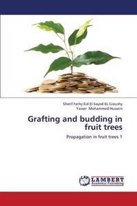Grafting and Budding in Fruit Trees