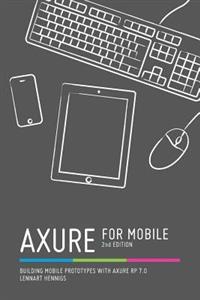 Axure for Mobile, Second Edition