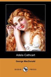 Adela Cathcart (Dodo Press)