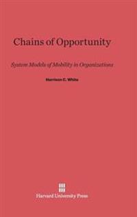 Chains of Opportunity: System Models of Mobility in Organizations