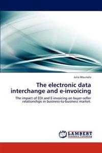 The Electronic Data Interchange and E-Invoicing