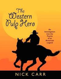The Western Pulp Hero